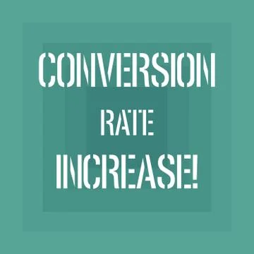 Text sign showing Conversion Rate Increase. Conceptual photo Percentage of users Illustrazione stock