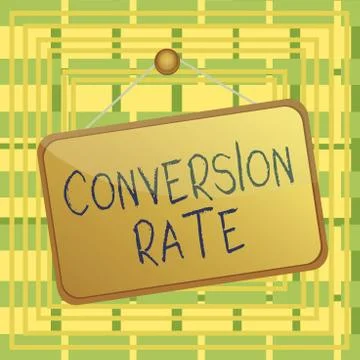 Text sign showing Conversion Rate. Conceptual photo number of visitors to a イラスト素材