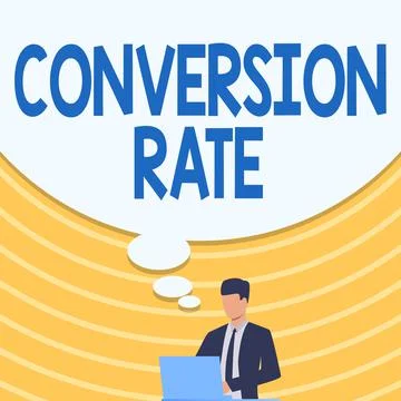 Text sign showing Conversion Rate. Business showcase number of visitors to a Illustrazione stock
