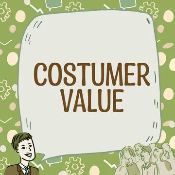 Text sign showing Costumer Value. Business overview Protect a computer system Stock Illustration