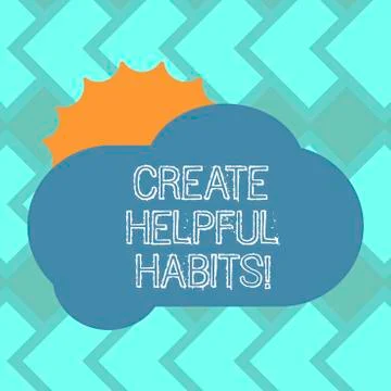 Text sign showing Create Helpful Habits. Conceptual photo Develop a beneficial イラスト素材