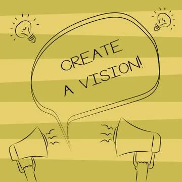 Text sign showing Create A Vision. Conceptual photo Develop a strategy mission 스톡 일러스트