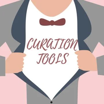 Text sign showing Curation Tools. Conceptual photo Software used in gathering Illustrazione stock