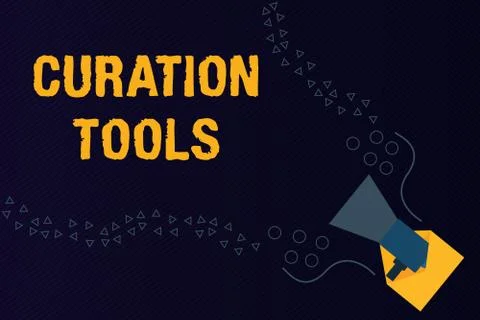 Text sign showing Curation Tools. Conceptual photo Software used in gathering Illustrazione stock