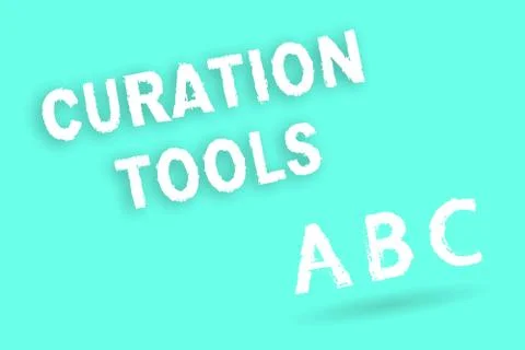 Text sign showing Curation Tools. Conceptual photo Software used in gathering Illustrazione stock