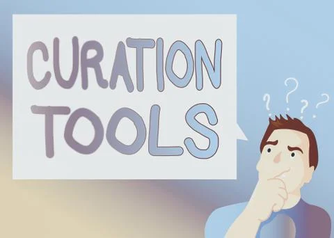 Text sign showing Curation Tools. Conceptual photo Software used in gathering Illustrazione stock