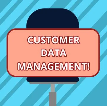 Text sign showing Customer Data Management. Conceptual photo Keep track and Stock Illustration