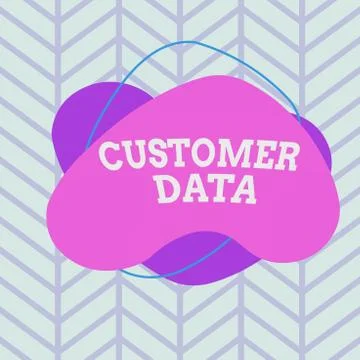 Text sign showing Customer Data. Conceptual photo all records and information Stock Illustration