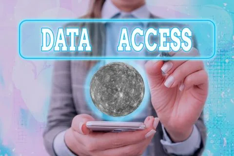 Text sign showing Data Access. Conceptual photo a user s is ability to access Stock Photos