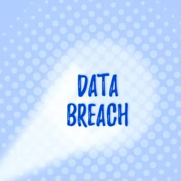 Text sign showing Data Breach. Conceptual photo incident in which sensitive or Stock Illustration