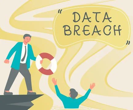 Text sign showing Data Breach. Concept meaning security incident where sensitive Stock Illustration