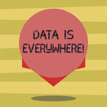 Text sign showing Data Is Everywhere. Conceptual photo Information raw or Stock Illustration