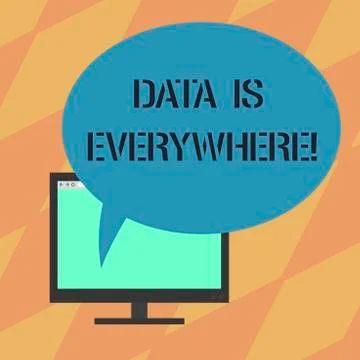 Text sign showing Data Is Everywhere. Conceptual photo Information raw or Stock Illustration