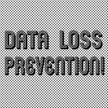 Text sign showing Data Loss Prevention. Conceptual photo Software that detects 스톡 일러스트