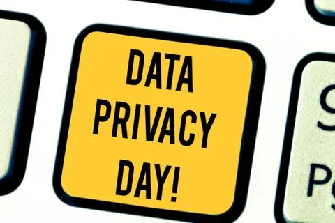 Text sign showing Data Privacy Day. Conceptual photo date in January to raise Stock Photos