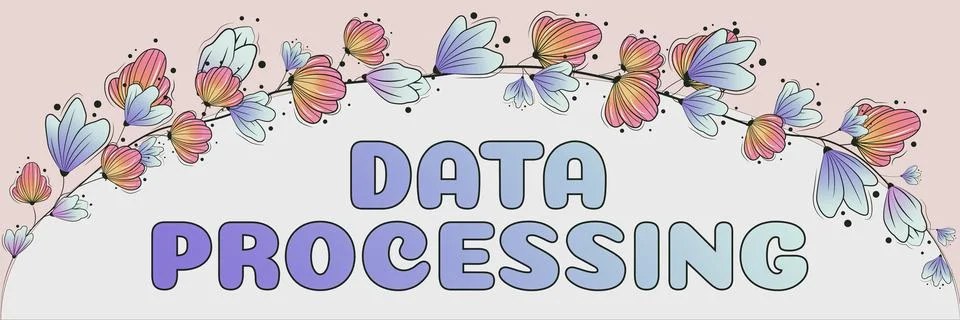 Text sign showing Data Processing. Word Written on collection and manipulation Stock Illustration