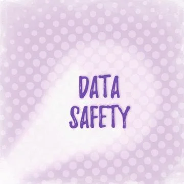 Text sign showing Data Safety. Conceptual photo concerns protecting data against Stock Illustration
