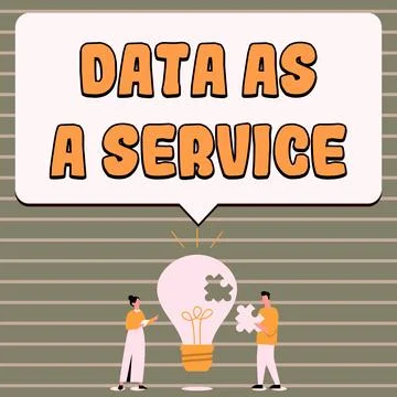 Text sign showing Data As A Service. Business showcase act of securing and to Stock Illustration