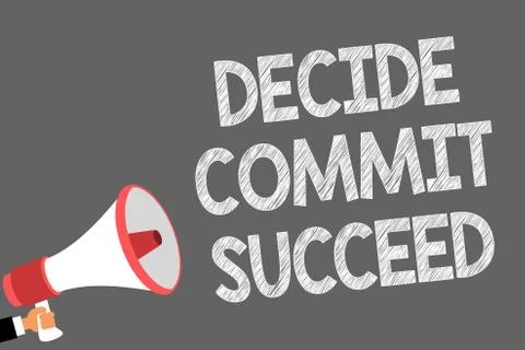 Text sign showing Decide Commit Succeed. Conceptual photo achieving goal come 스톡 일러스트