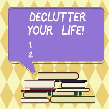 Text sign showing Declutter Your Life. Conceptual photo remove unnecessary items Stock Illustration