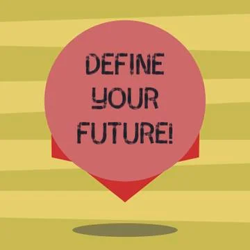 Text sign showing Define Your Future. Conceptual photo events actions that will Illustrazione stock