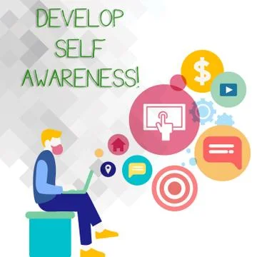 Text sign showing Develop Self Awareness. Conceptual photo What you think you Stock Illustration
