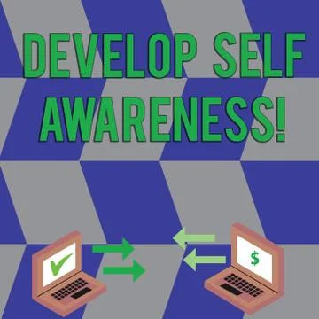 Text sign showing Develop Self Awareness. Conceptual photo What you think you 스톡 일러스트
