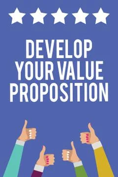 Text sign showing Develop Your Value Proposition. Conceptual photo Prepare Stock Illustration