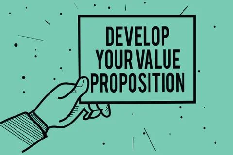 Text sign showing Develop Your Value Proposition. Conceptual photo Prepare Stock Illustration
