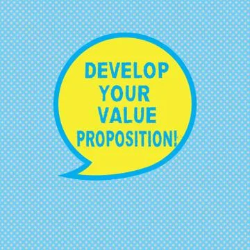 Text sign showing Develop Your Value Proposition. Conceptual photo Prepare Stock Illustration