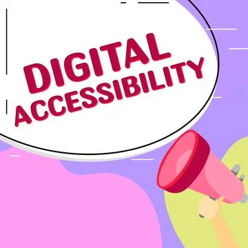 Text sign showing Digital Accessibility. Concept meaning electronic technology Stock Illustration