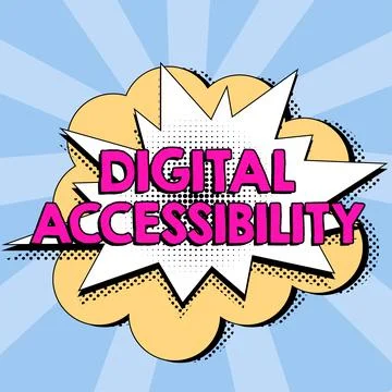 Text sign showing Digital Accessibility. Business approach electronic technology Stock Illustration