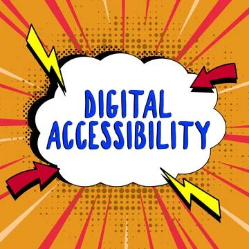 Text sign showing Digital Accessibility. Business showcase electronic technology Stock Illustration