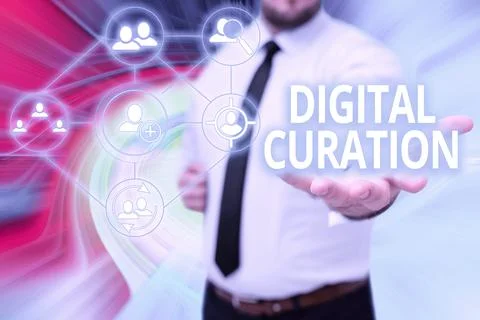 Text sign showing Digital Curation. Conceptual photo maintenance collection and 写真素材
