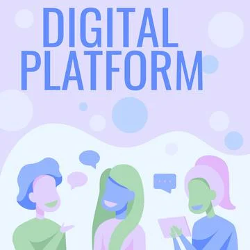 Text sign showing Digital Platform. Business showcase marketing campaign or Stock Illustration
