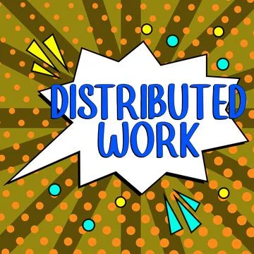 Text sign showing Distributed Work. Business overview practiced by enterprises Stockillustratie