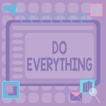 Text sign showing Do Everything. Business overview Jack of All Trades Self Stock Illustration