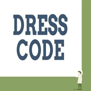 Text sign showing Dress Code. Conceptual photo an accepted way of dressing for a Stock-Illustration
