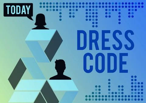 Text sign showing Dress Code. Internet Concept an accepted way of dressing for a Stock Illustration