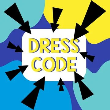 Text sign showing Dress Code. Business overview an accepted way of dressing for Stock Illustration