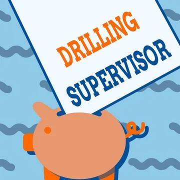 Text sign showing Drilling Supervisor. Business idea in charge of commercial oil イラスト素材