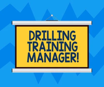 Text sign showing Drilling Training Manager. Conceptual photo Give the staff the Stock Illustration