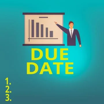 Text sign showing Due Date. Conceptual photo the day or date by which something Stock Illustration