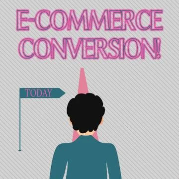 Text sign showing E Commerce Conversion. Conceptual photo the way to measure 스톡 일러스트