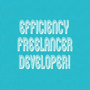 Text sign showing Efficiency Freelancer Developer. Conceptual photo ensure 스톡 일러스트
