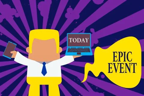 Text sign showing Epic Event. Conceptual photo pertaining to a long poetic Stock Illustration