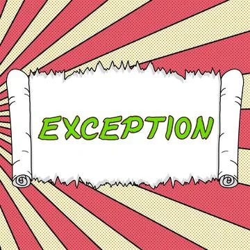 Text sign showing Exception. Word Written on person or thing that is excluded Stock Illustration
