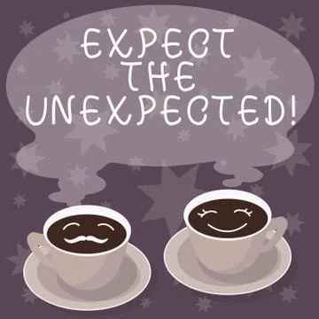 Text sign showing Expect The Unexpected. Conceptual photo Anything could happen Stock Illustration