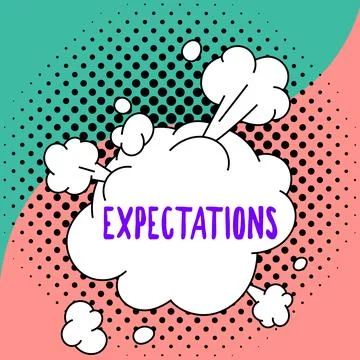 Text sign showing Expectations. Concept meaning Strong belief that something Stock Illustration