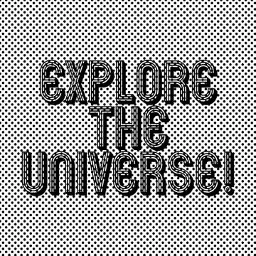 Text sign showing Explore The Universe. Conceptual photo Discover the space and Stock Illustration